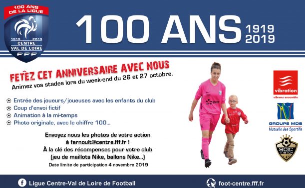 La Ligue Fete Ses 100 Ans District De Football D Indre Et Loire